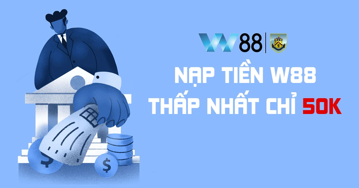 giao dịch nạp tiền w88