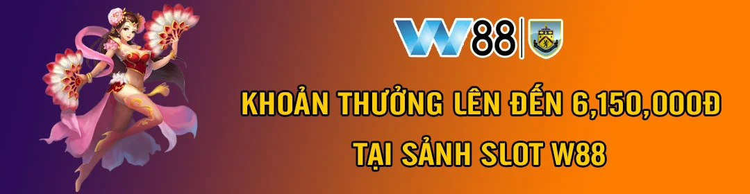 thưởng chào mừng game slot w88